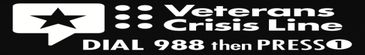 Veterans Crisis Line sign with 988 emergency dial instructions.