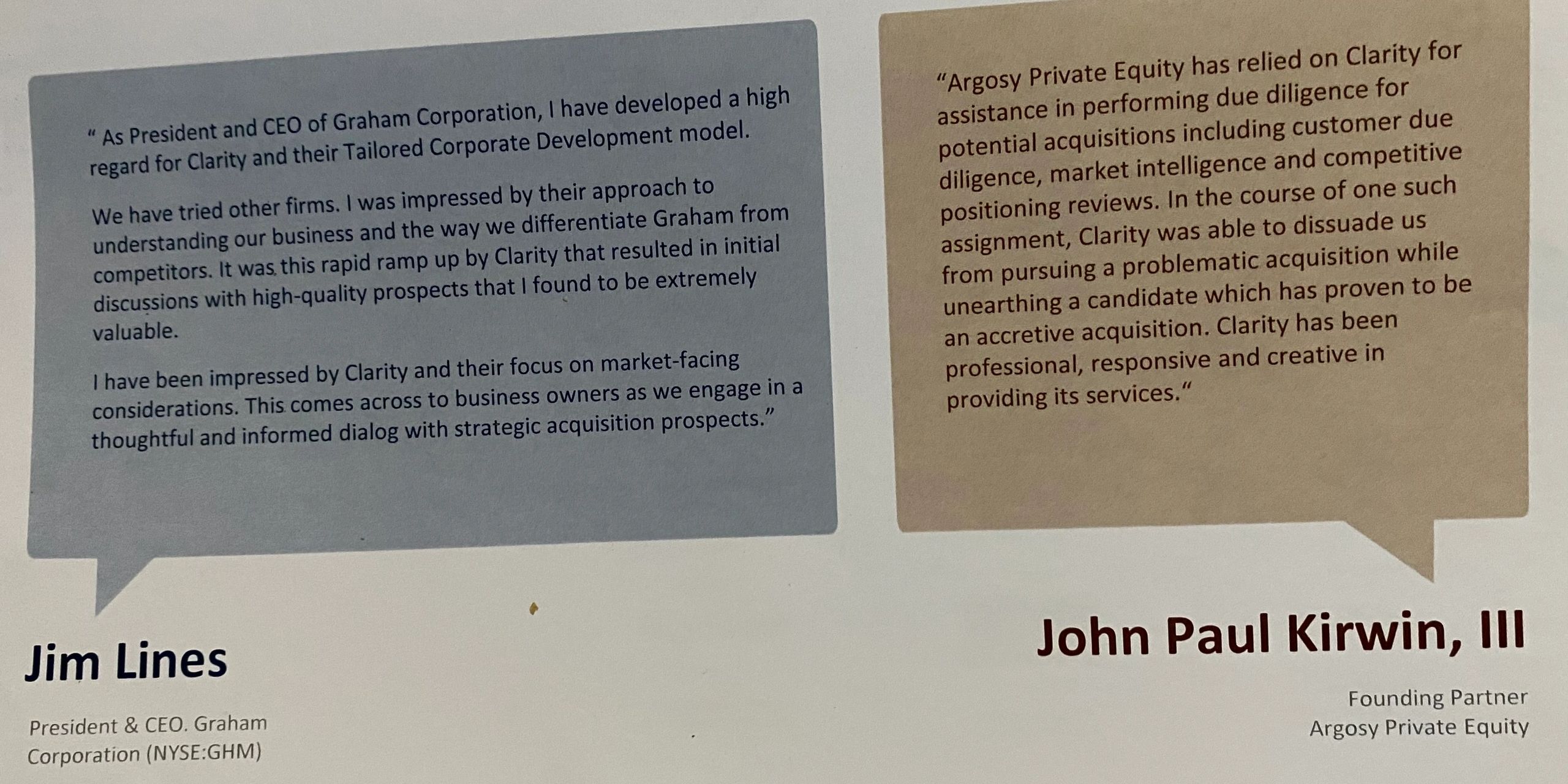 “Argosy Private Equity has relied on Clarity for due diligence, including customer interviews &  com