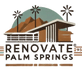 Renovate Palm Springs