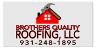 Brothers Quality Roofing LLC