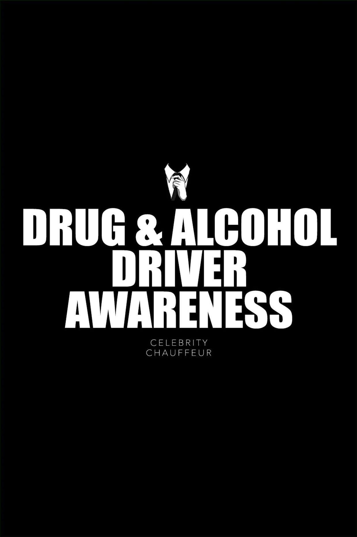 Drug and alcohol driver awareness poster with a collar and tie graphic.