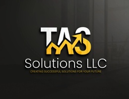 TAS Solutions LLC
Creating Successful Solutions For Your Future