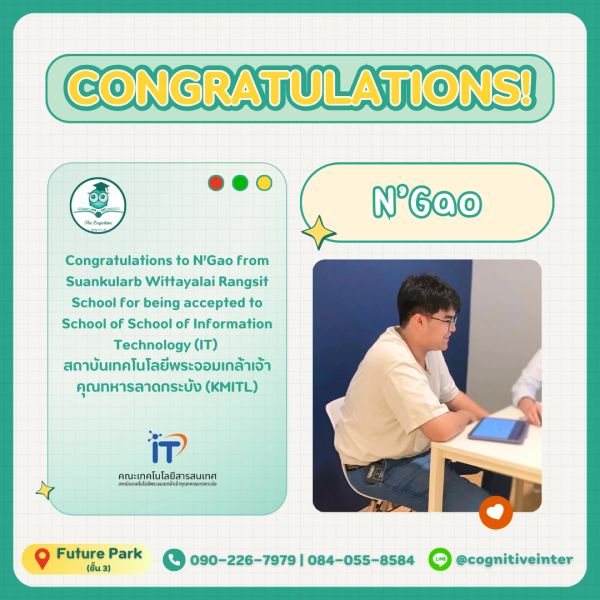 Congratulations to N'Gao for acceptance to KMITL's IT School.