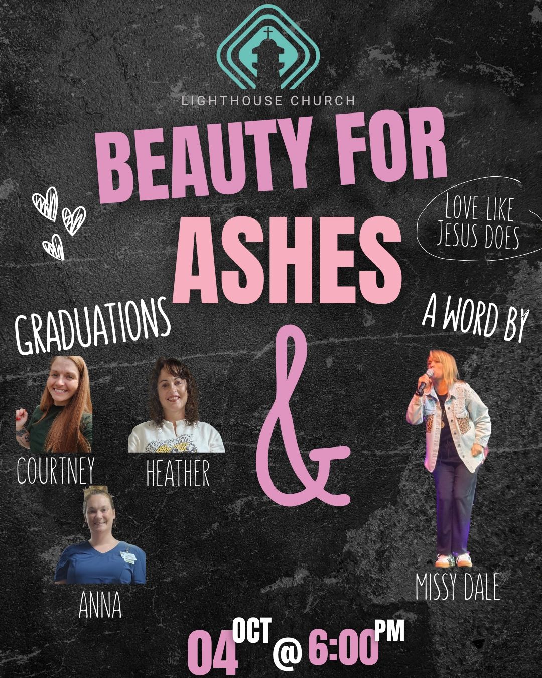 Event poster for Beauty for Ashes at Lighthouse Church.