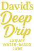 David’s Deep Drip