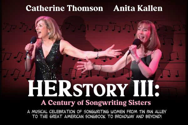 Catherine Thomson and Anita Kallen perform in HERstory III, celebrating women songwriters.