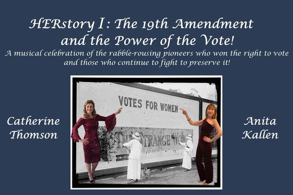Promotional poster for a musical celebrating the 19th Amendment and women's voting rights.