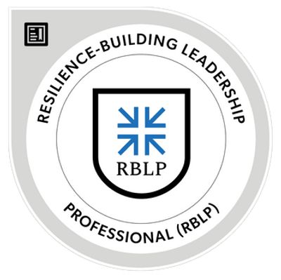 Resilience-Building Leadership Professional - RBLP - Leadership Certification