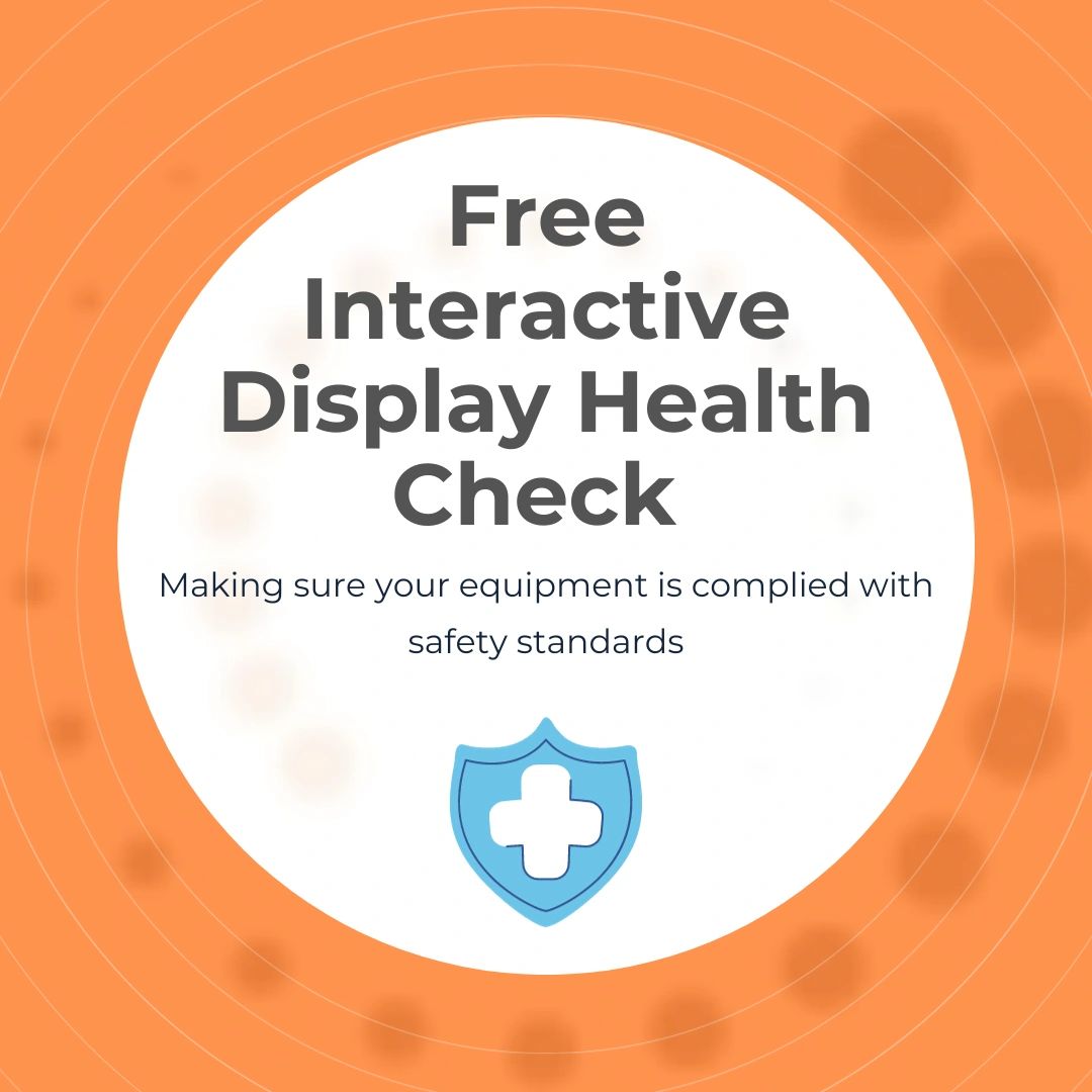 How safe is your Interactive Display?
