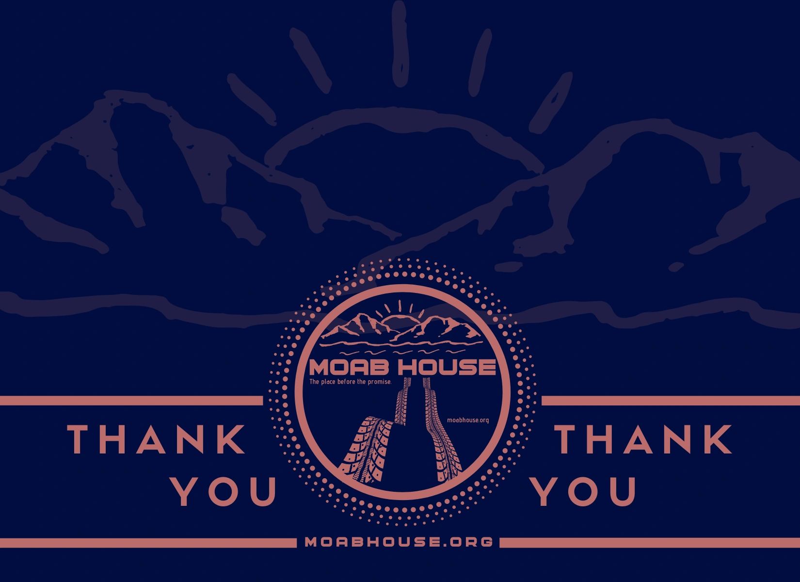 Moab House thank you message with mountain and sun logo.