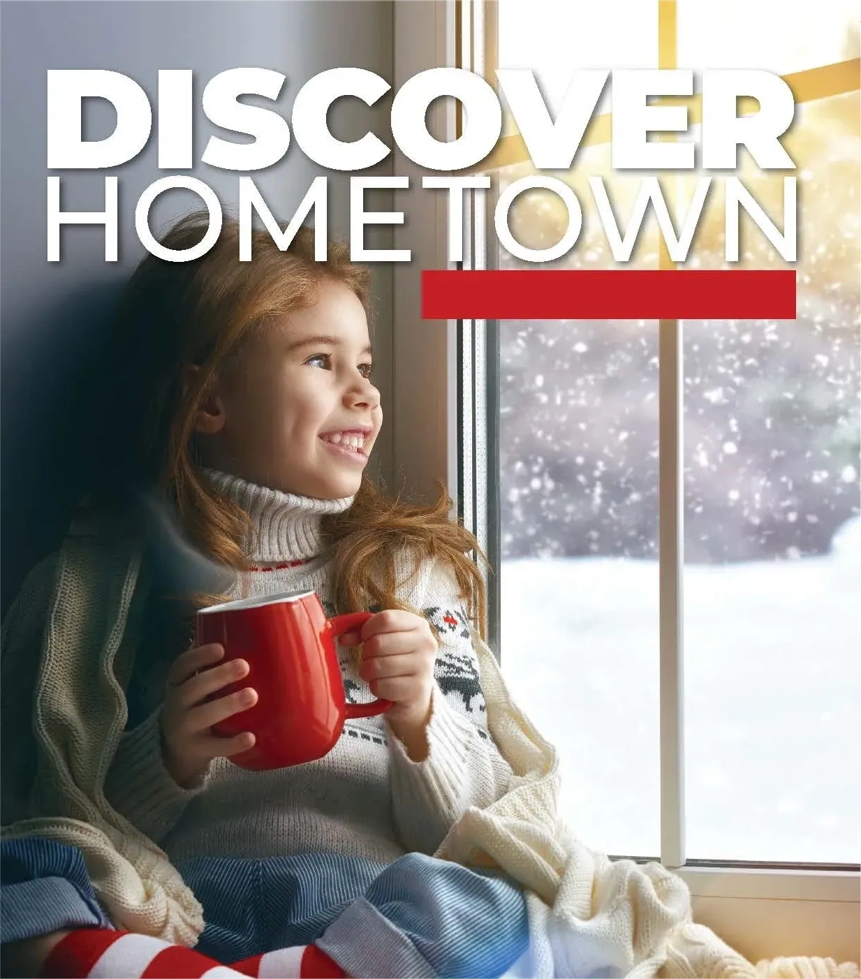 Local Direct Mail Magazine - Discover Hometown Magazine