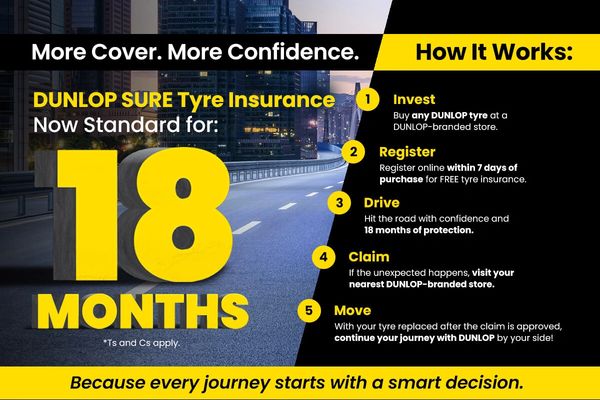 Dunlop Sure Tyre Insurance offers 18 months of coverage with easy steps to claim.