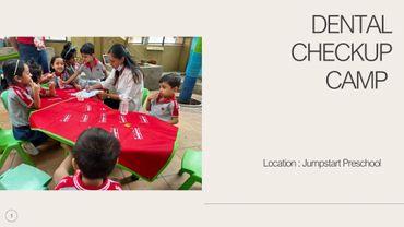 Children at a dental checkup camp at Jumpstart Preschool.