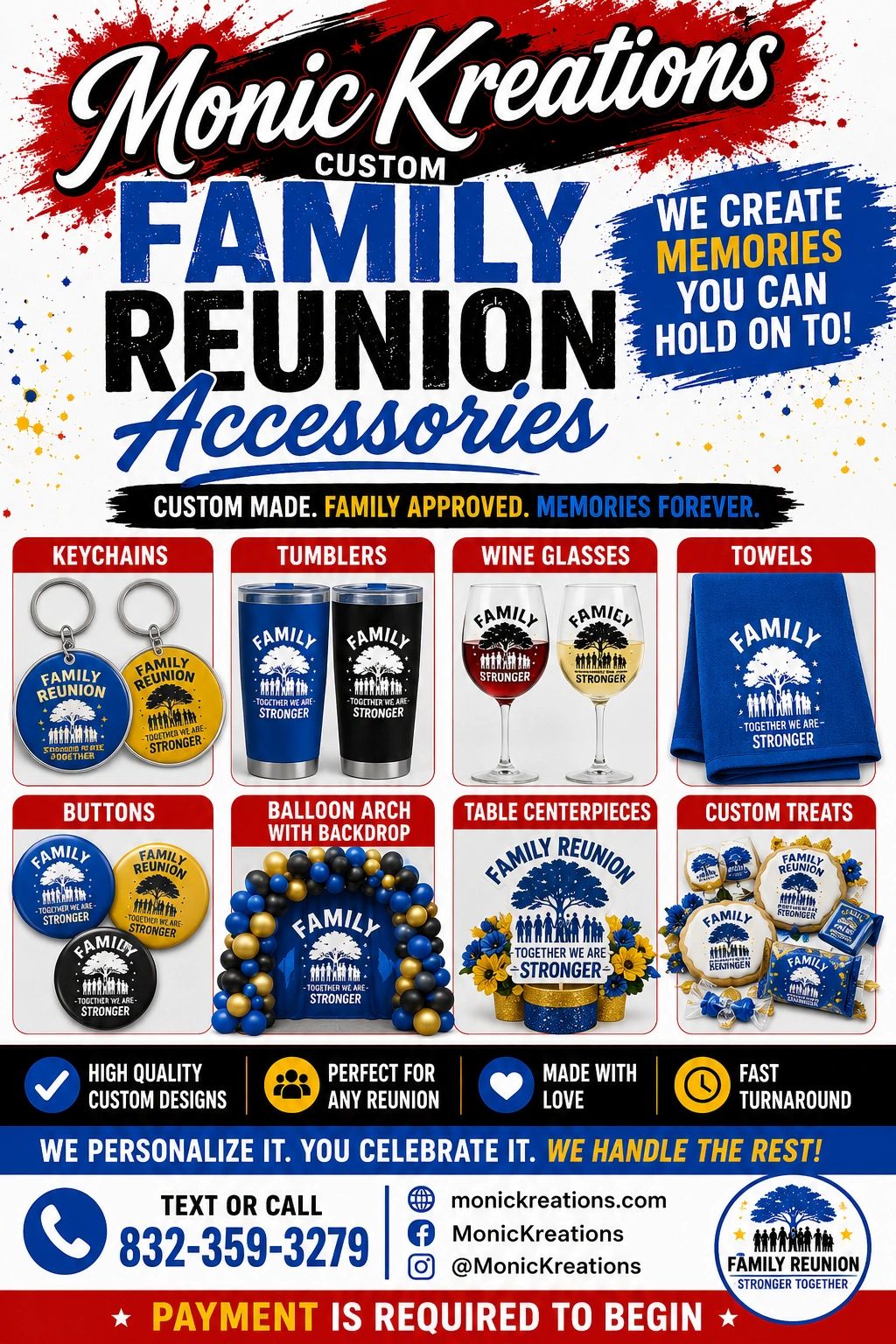 Monic Kreations offers custom family reunion accessories like keychains, tumblers, wine glasses, towels, buttons, balloon arches, table centerpieces, and treats.