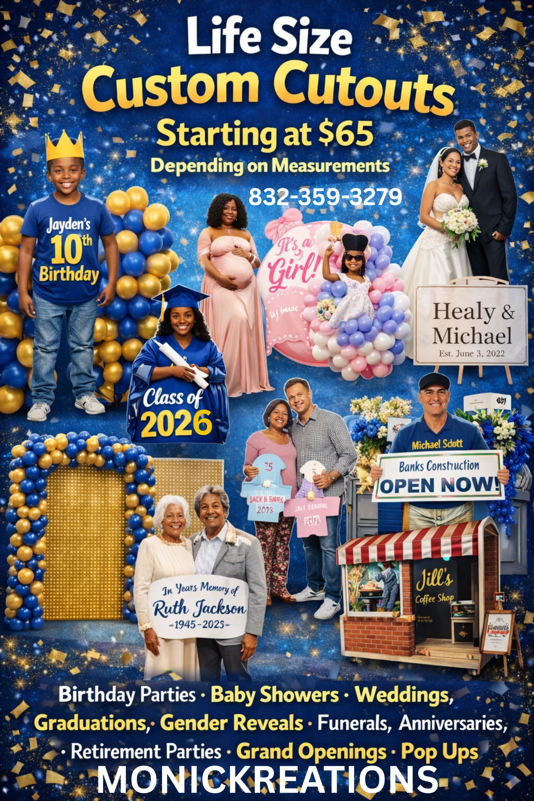 Life size custom cutouts for various celebrations starting at $65.