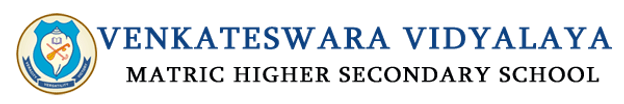 VENKATESWARA VIDYALAYA MATRIC HIGHER SECONDARY SCHOOL