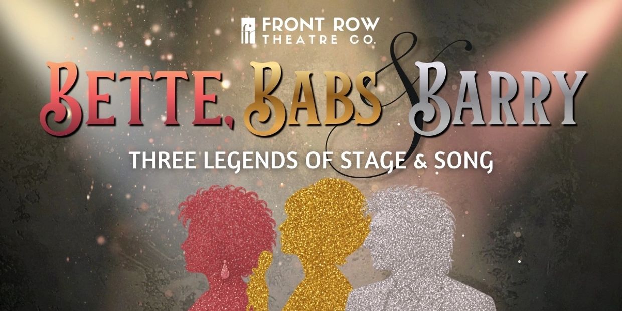 Poster for "Bette, Babs &amp; Barry" theater show.