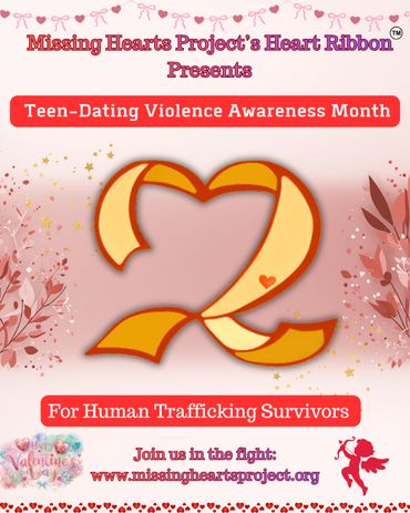 Poster promoting Teen-Dating Violence Awareness Month for human trafficking survivors.