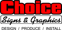 Choice Signs & Graphics