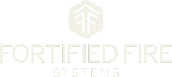 Fortified Fire Systems