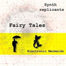 https://synthreplicants.bandcamp.com/track/electronic-mermaids