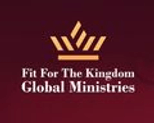Fit for the Kingdom Global Ministries