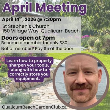 April meeting announcement for Qualicum Beach Garden Club with tool sharpening tips.