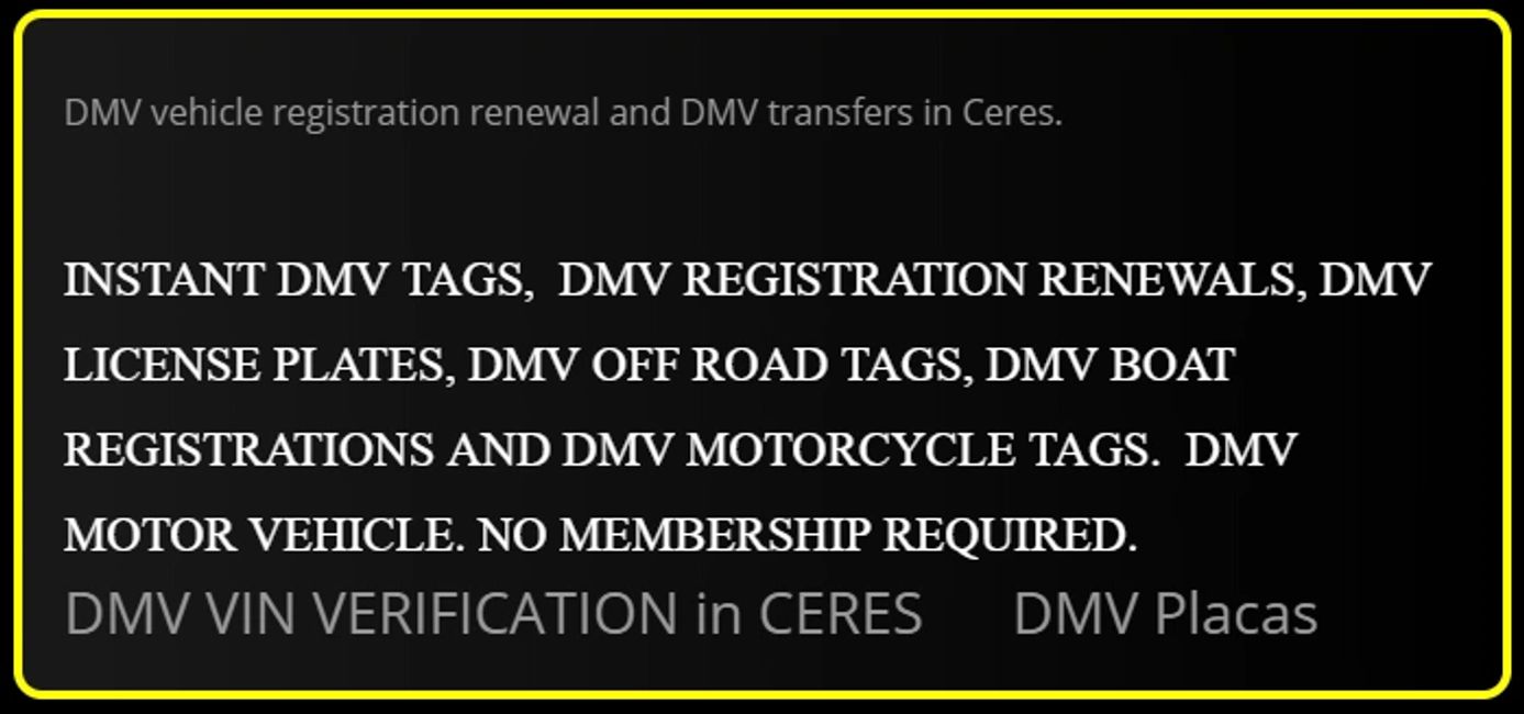 DMV Tags Today in Ceres and Manteca CA
