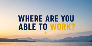 Inspirational image asking, 'Where are you able to work?' with a serene lake and mountains background at sunrise.