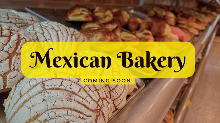 Mexican Bakery Coming Soon!