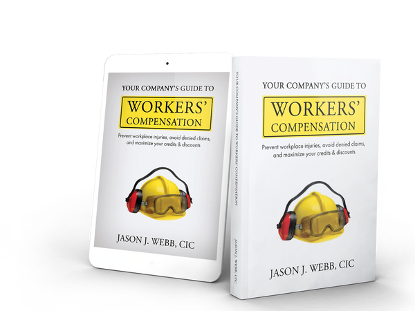 Image of Jason Webb's book, titled "Your Company's Guide To Workers' Compensation"