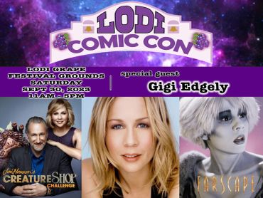 Poster for Lodi Comic Con featuring Gigi Edgely as special guest with event details.