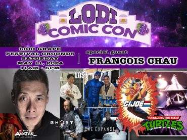 Flyer for Lodi Comic Con featuring special guest Francois Chau and various pop culture references.