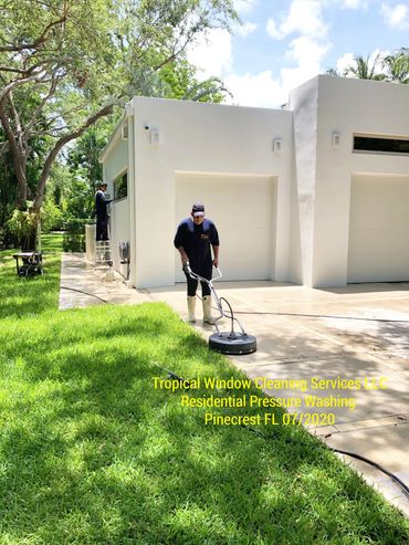 Tropical Pressure CleaningServices LLC
 Residential Pressure Washing  
Pinecrest   FL 07/2020