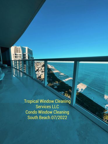 Miami Beach Condo Window Cleaning 
Tropical Window Cleaning Services LLC 07/2022