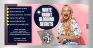 Whit Rabbit Blogging Secrets