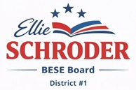 ELLIE SCHRODER FOR BESE, DISTRICT #1