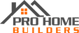 Pro Home Builders 
