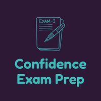 Confidence Exam Prep