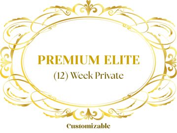 Elegant gold frame with 'Premium Elite (12) Week Private' text.