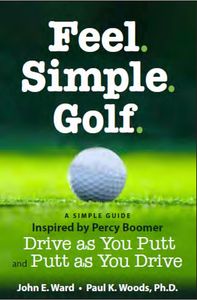 Feel. Simple. Golf. A Simple Guide