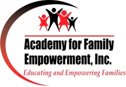 Academy for Family Empowerment, Inc.