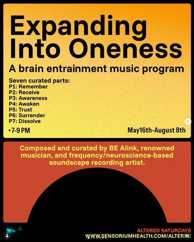 Poster for 'Expanding Into Oneness,' a brain entrainment music program from May 16 to August 8.