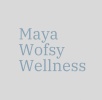 MAYA WOFSY WELLNESS