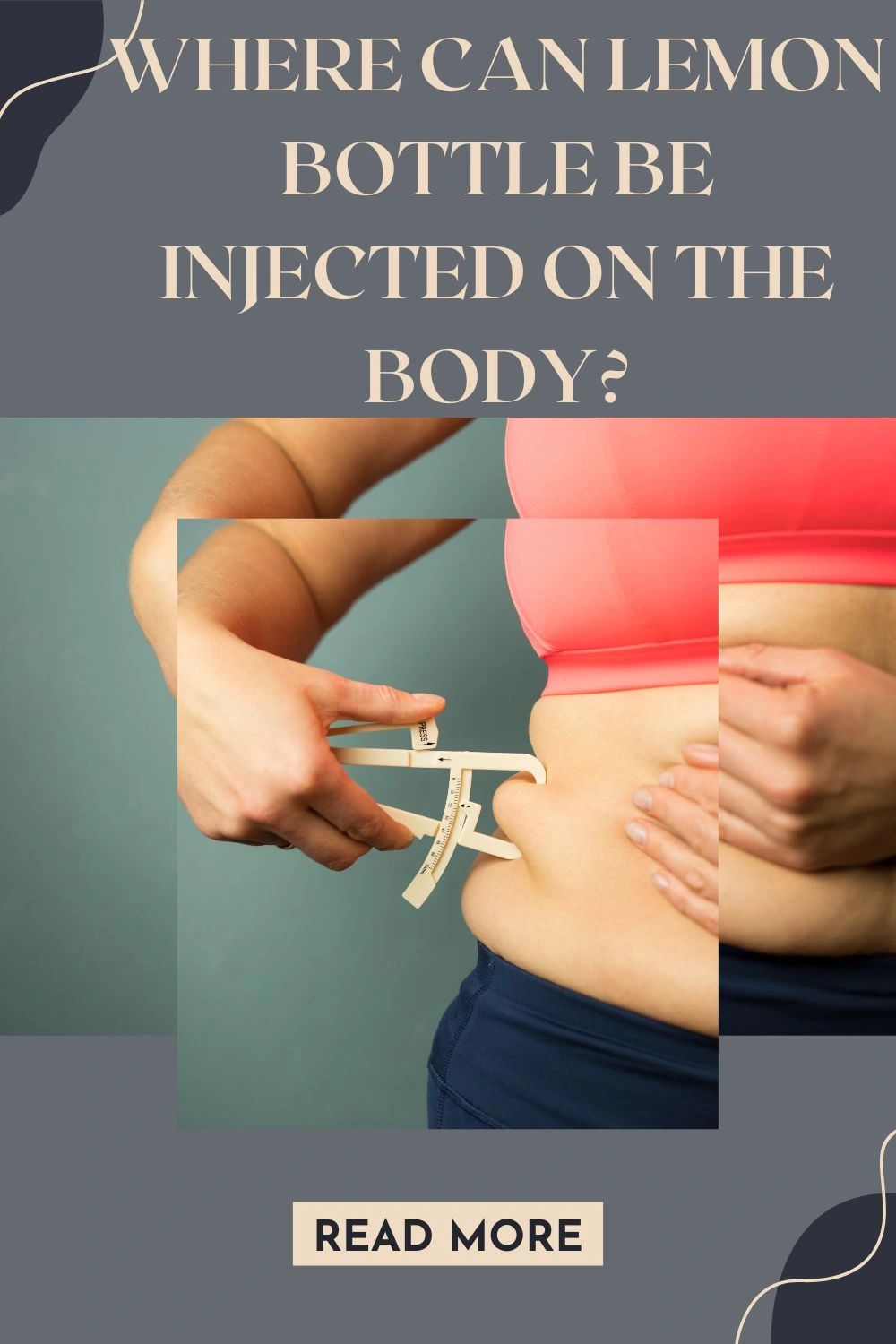 lemon bottle fat dissolving instructions Where Can Lemon Bottle Be Injected on the Body?