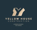 Yellow House Construction