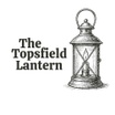 The Topsfield Lantern