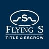 Flying S Title & Escrow