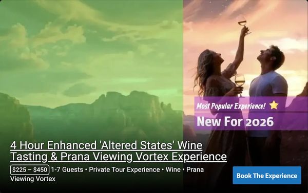 Sedona Wine & Vortex Tours - Altered States Wine Tasting and Prana Viewing Experience  Flagship Tour