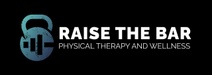 Raise The Bar Physical Therapy and Wellness